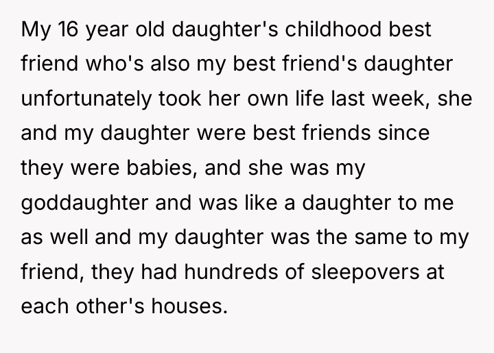 My 16 year old daughter's childhood best friend who's also...