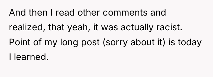 And then I read other comments and realized, that yeah,...
