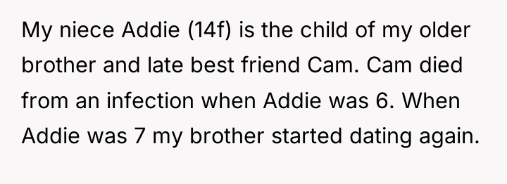 My niece Addie (14f) is the child of my older...