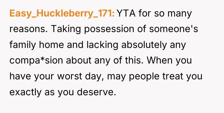 Easy_Huckleberry_171 YTA for so many reasons. Taking possession of someone's...