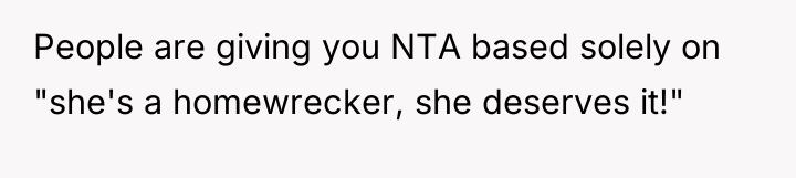 People are giving you NTA based solely on "she's a...
