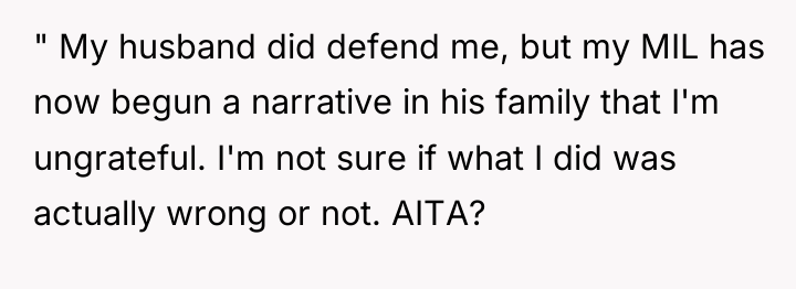 " My husband did defend me, but my MIL has...