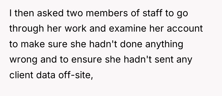 I then asked two members of staff to go through...