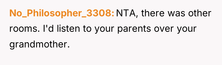No_Philosopher_3308 NTA, there was other rooms. I'd listen to your...