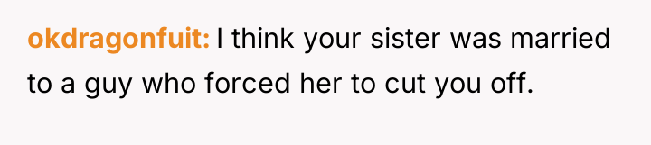 okdragonfuit I think your sister was married to a guy...