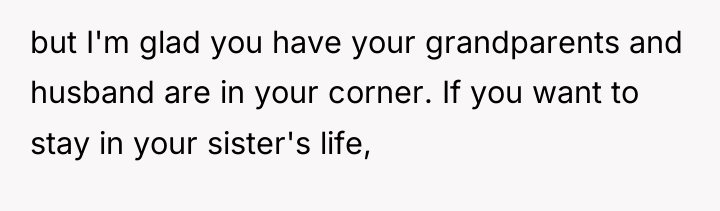 but I'm glad you have your grandparents and husband are...