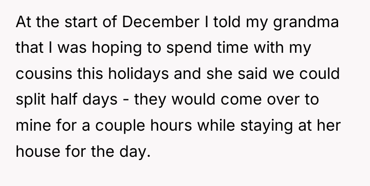 At the start of December I told my grandma that...