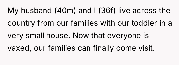 My husband (40m) and I (36f) live across the country...
