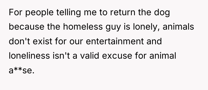 For people telling me to return the dog because the...