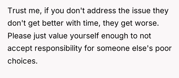 Trust me, if you don't address the issue they don't...