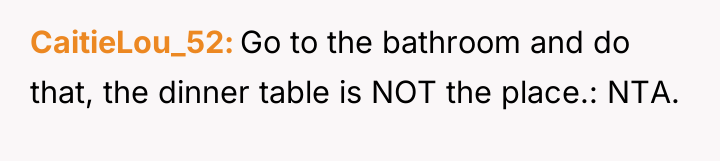 CaitieLou_52 Go to the bathroom and do that, the dinner...