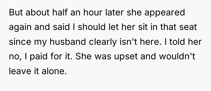 But about half an hour later she appeared again and...