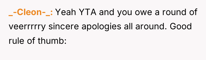 _-Cleon-_ Yeah YTA and you owe a round of veerrrrry...