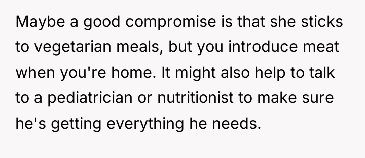 Maybe a good compromise is that she sticks to vegetarian...