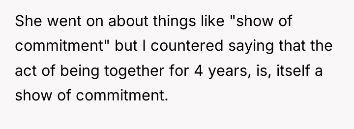 She went on about things like "show of commitment" but...