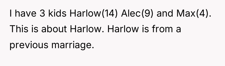 I have 3 kids Harlow(14) Alec(9) and Max(4). This is...