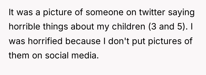 It was a picture of someone on twitter saying horrible...