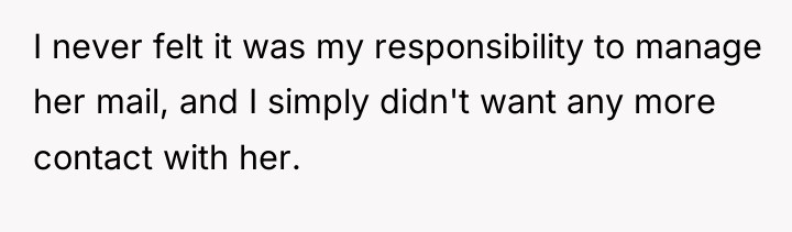 I never felt it was my responsibility to manage her...