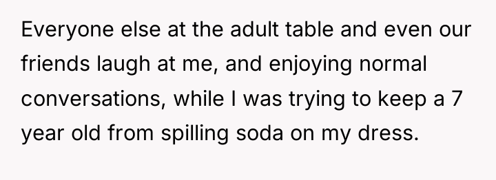Everyone else at the adult table and even our friends...
