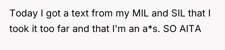 Today I got a text from my MIL and SIL...