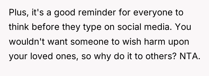Plus, it's a good reminder for everyone to think before...