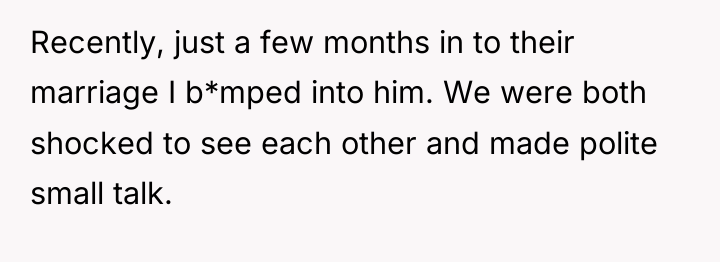 Recently, just a few months in to their marriage I...
