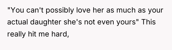 "You can't possibly love her as much as your actual...
