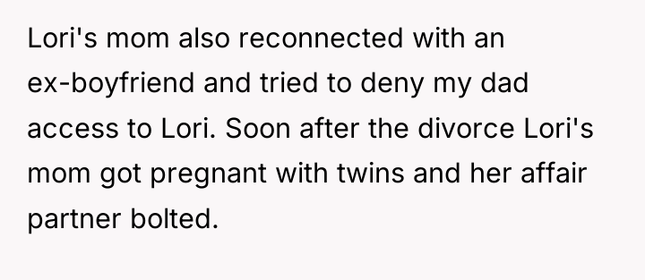 Lori's mom also reconnected with an ex-boyfriend and tried to...