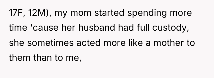 17F, 12M), my mom started spending more time 'cause her...