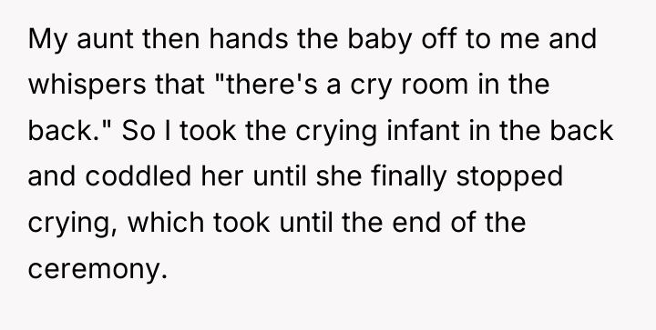 My aunt then hands the baby off to me and...