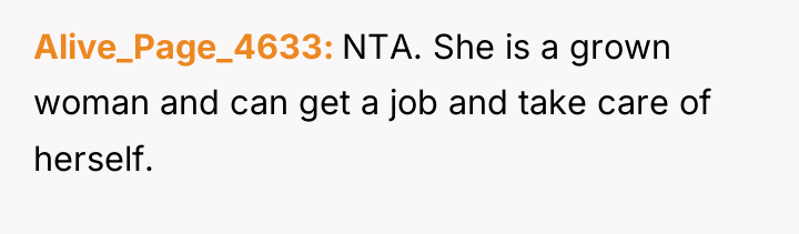 Alive_Page_4633 NTA. She is a grown woman and can get...