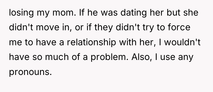 losing my mom. If he was dating her but she...