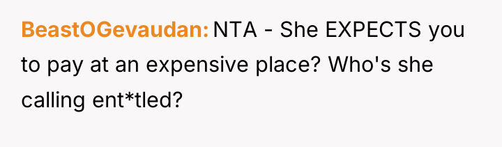 BeastOGevaudan NTA - She EXPECTS you to pay at an...