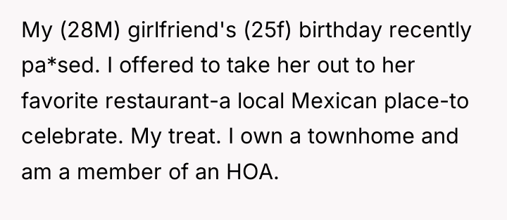 My (28M) girlfriend's (25f) birthday recently pa*sed. I offered to...