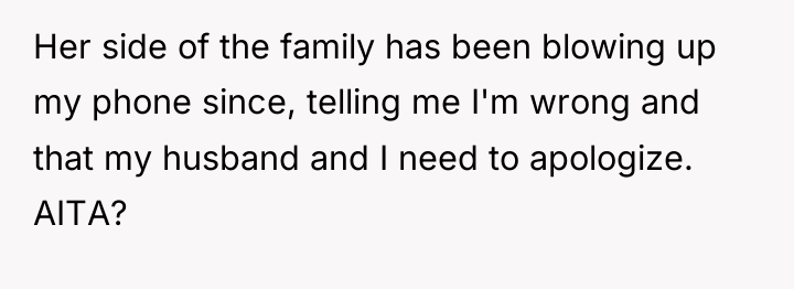 Her side of the family has been blowing up my...