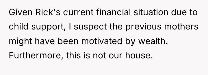 Given Rick's current financial situation due to child support, I...