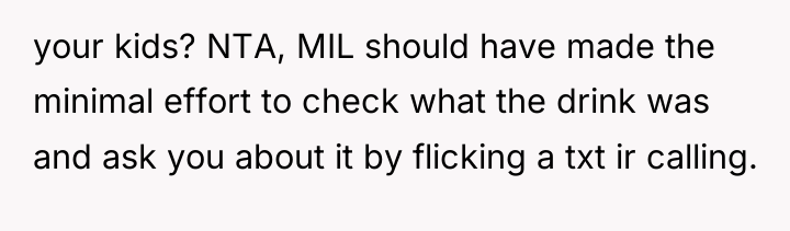 your kids? NTA, MIL should have made the minimal effort...