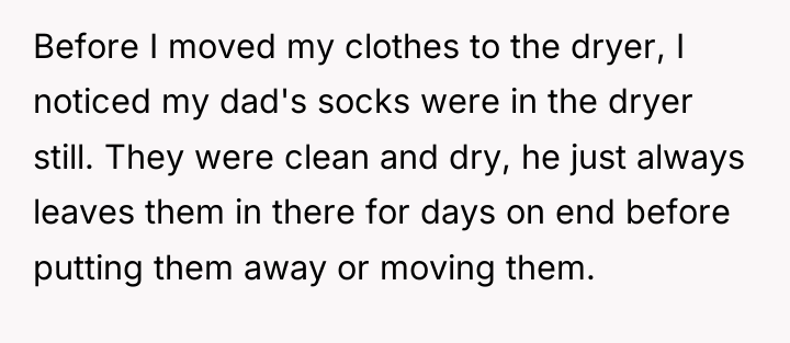 Before I moved my clothes to the dryer, I noticed...