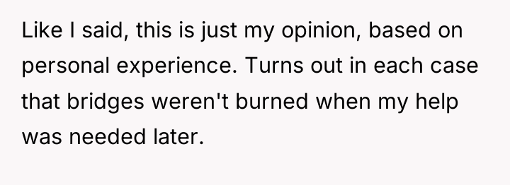 Like I said, this is just my opinion, based on...