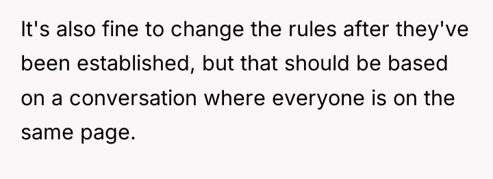 It's also fine to change the rules after they've been...