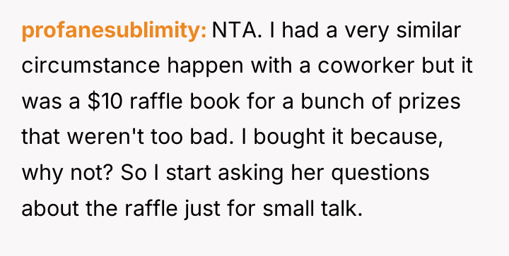profanesublimity NTA. I had a very similar circumstance happen with...