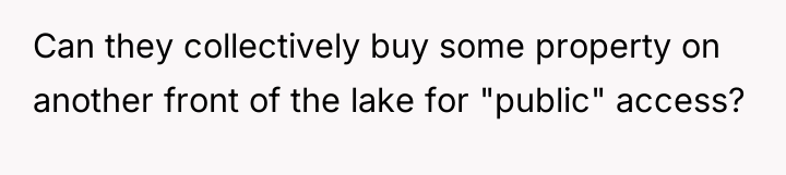 Can they collectively buy some property on another front of...