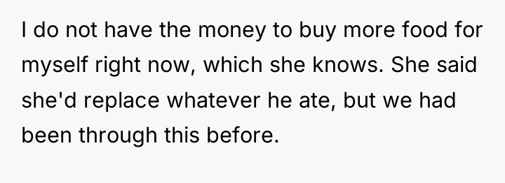 I do not have the money to buy more food...