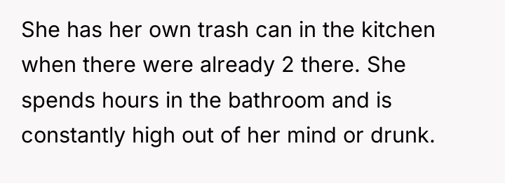 She has her own trash can in the kitchen when...