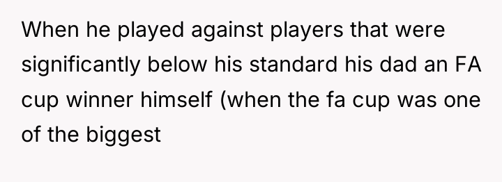 When he played against players that were significantly below his...