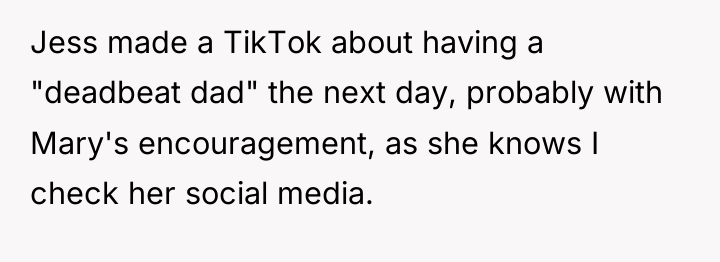 Jess made a TikTok about having a "deadbeat dad" the...