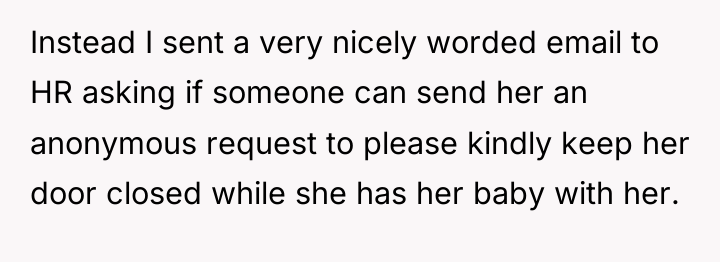 Instead I sent a very nicely worded email to HR...
