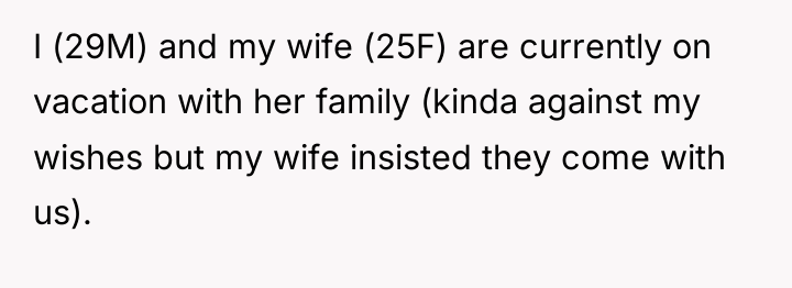 I (29M) and my wife (25F) are currently on vacation...