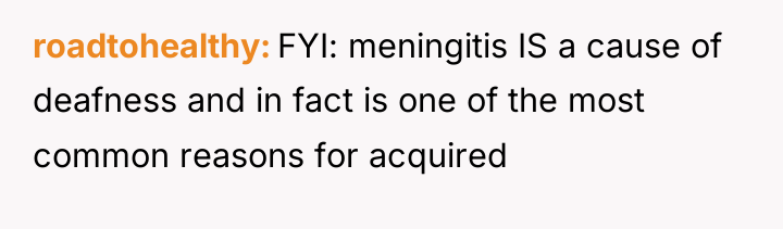 roadtohealthy FYI: meningitis IS a cause of deafness and in...