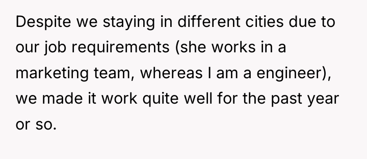 Despite we staying in different cities due to our job...